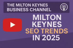 Milton Keynes SEO trends for 2025