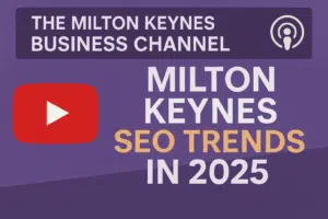 Milton Keynes SEO trends for 2025