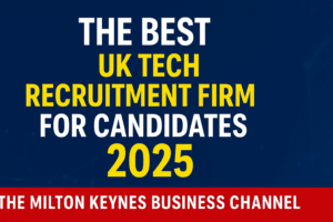 UK Best Tech Recruitment Firm for Candidates