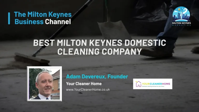 Best Milton Keynes Domestic Cleaning Company