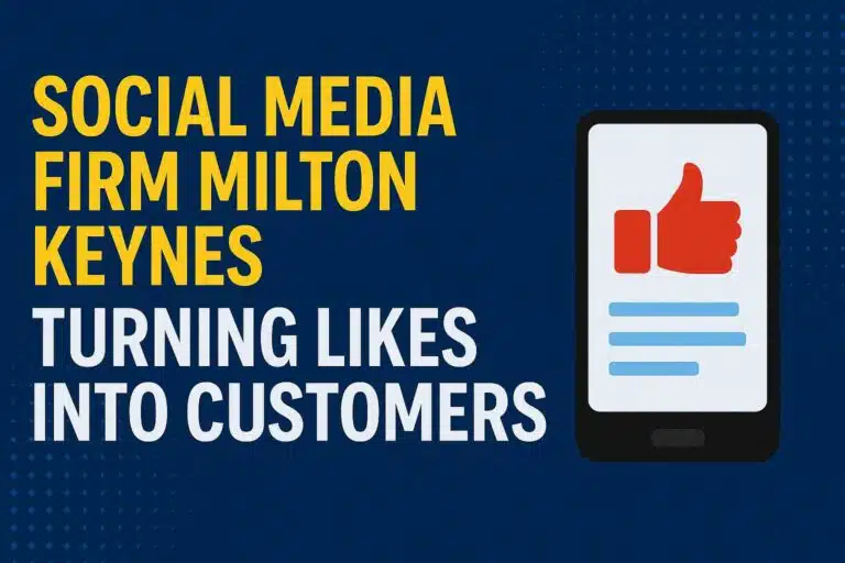 Social Media Agency in Milton Keynes 12 Milton Keynes social media marketing firm