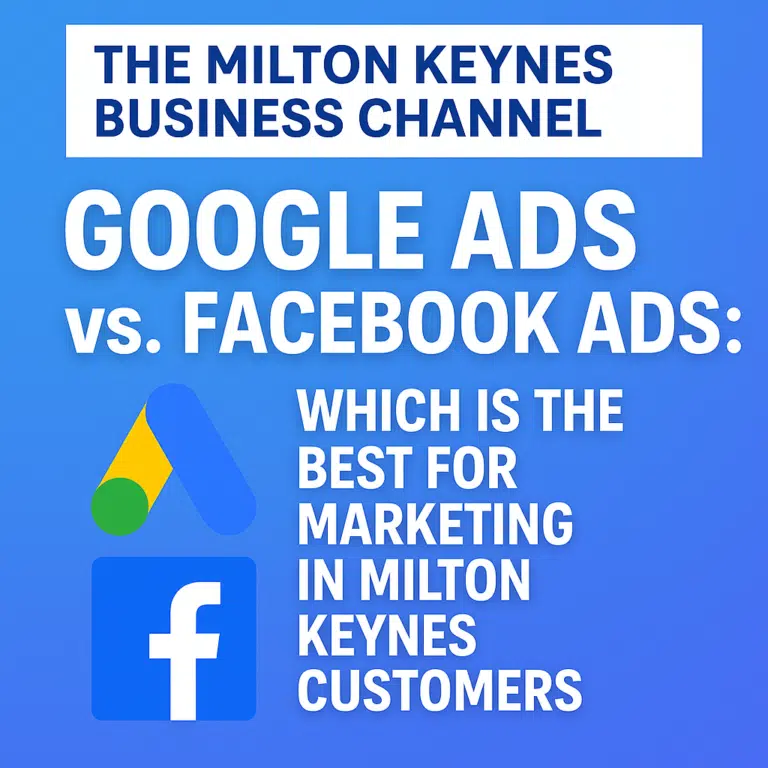 Milton Keynes Google Ads Audit for Better ROI 9 Comparison of Google and Facebook Ads