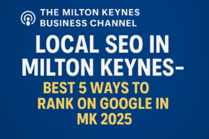 Local SEO Milton Keynes