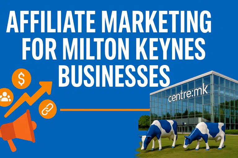 Affiliate Marketing Programmes for Sustainable Growth 2 Promoting affiliate marketing in Milton Keynes