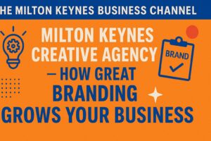 Milton Keynes creative agency