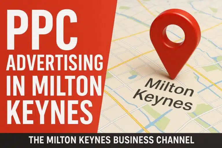 PPC Milton Keynes Advertising Strategy 5 PPC advertising location in Milton Keynes