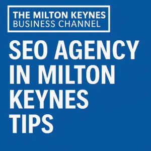 SEO tips for Milton Keynes businesses