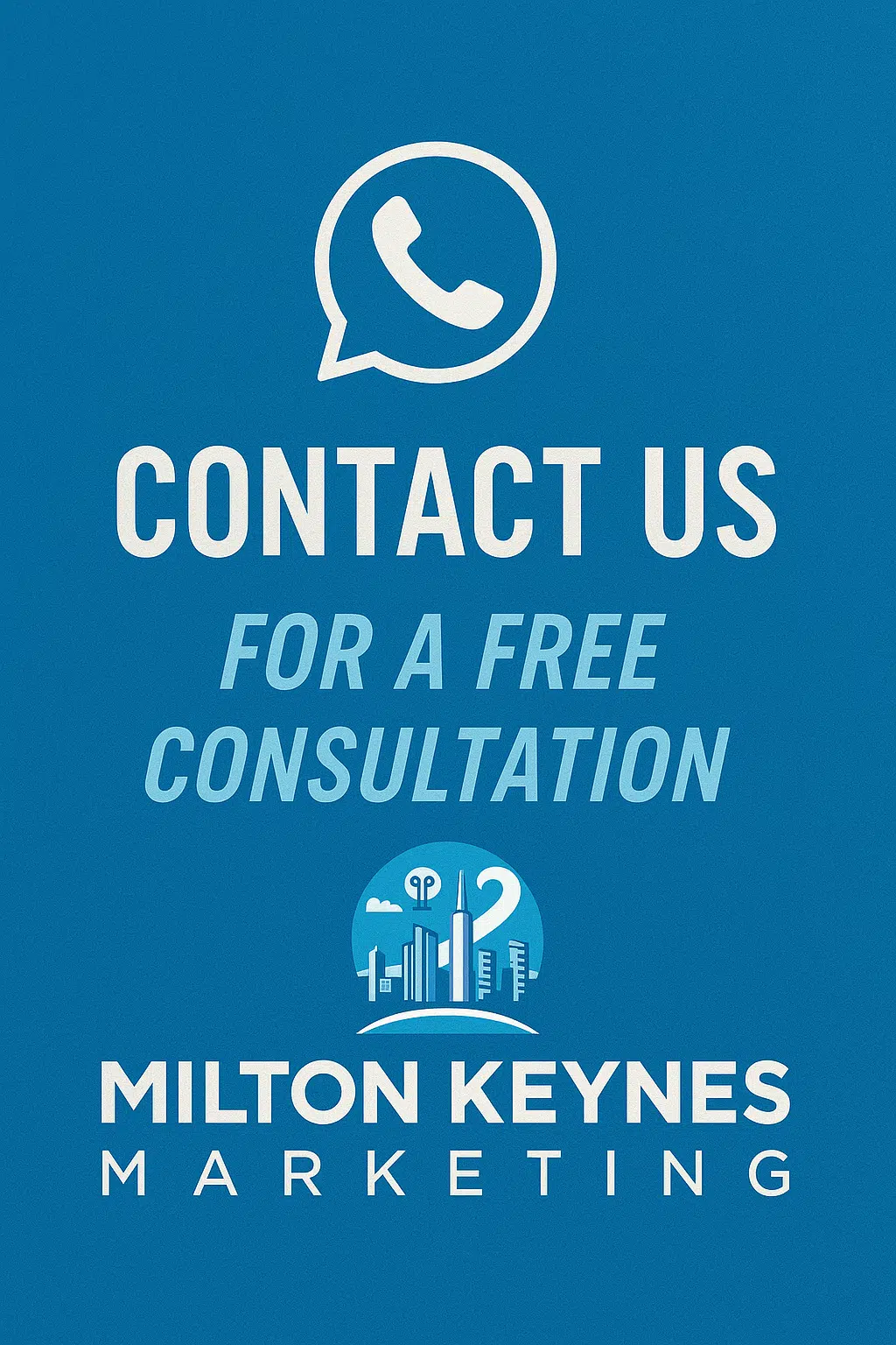 Milton Keynes Digital Marketing Agency 2 Contact for free marketing consultation.