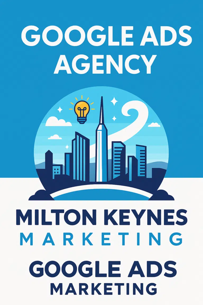 Milton Keynes Google Ads marketing agency