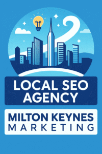 Local SEO agency in Milton Keynes