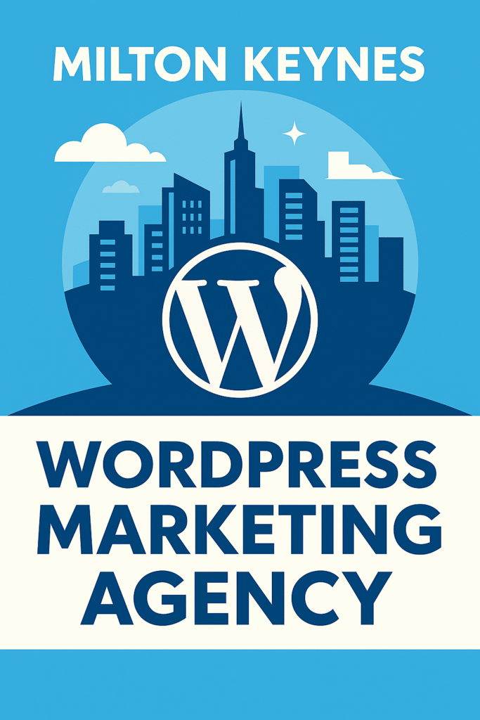 WordPress Agency in Milton Keynes