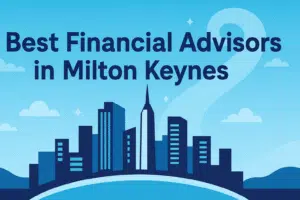 Best Financial Advisors in Milton Keynes