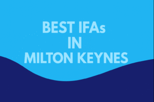 Best IFAs in Milton Keynes