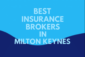 Best Insurance Brokers in Milton Keynes