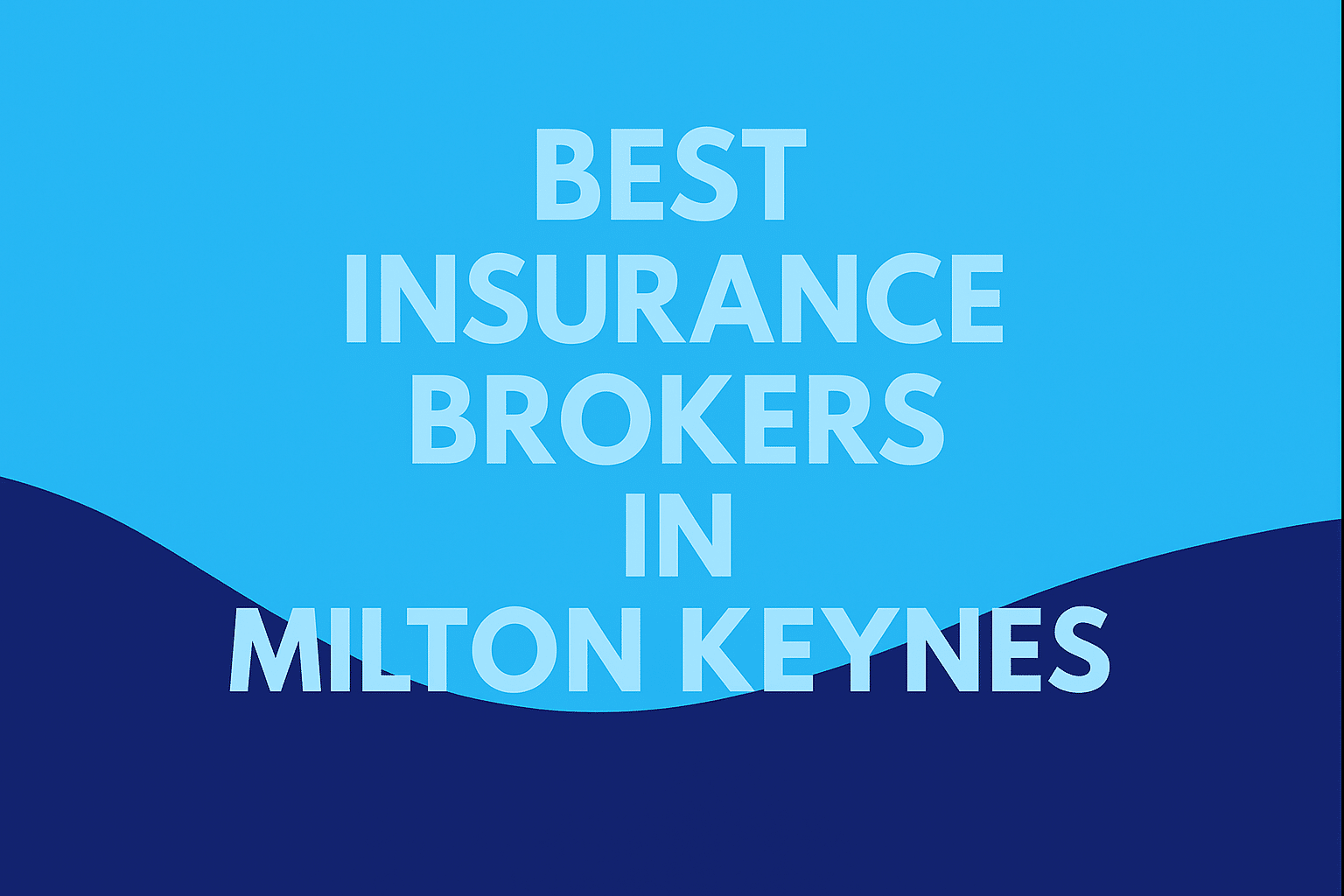 Best Insurance Brokers in Milton Keynes