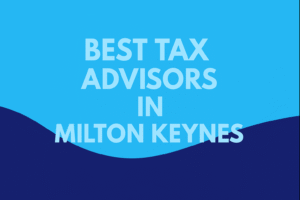 Best Tax Advisors in Milton Keynes